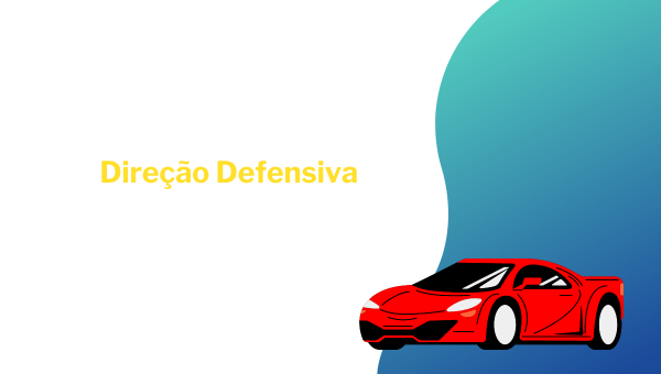 Curso de Direção Defensiva GRÁTIS